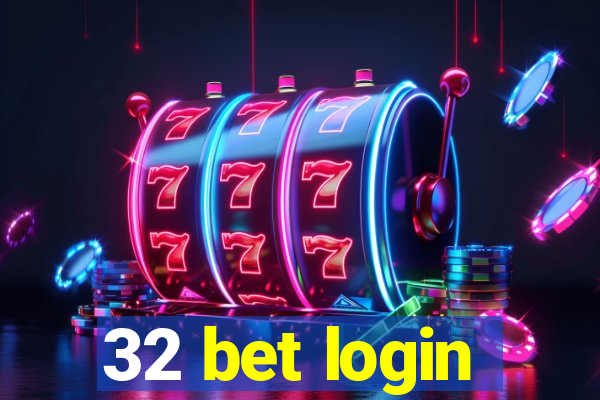 32 bet login